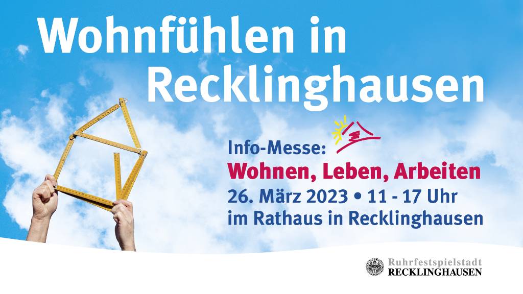Plakat zur Messe „Wohnen Leben Arbeiten“ 2023. Rechte: Stadt RE