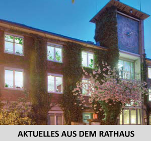 Auf dem Bild: Rathaus Altbau. Text im Bild: Aktuelles aus dem Rathaus.